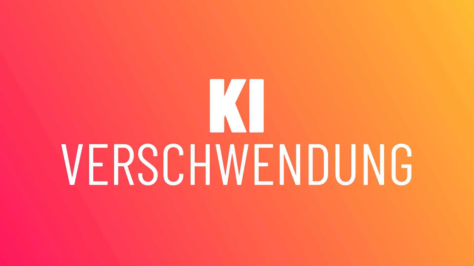 KI Verschwendung