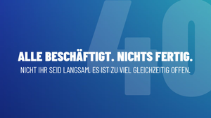 Warum am Freitag nichts fertig ist, obwohl du die ganze Woche gearbeitet hast